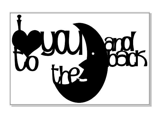 I love you to the moon and back  100 x 150 min buy 3